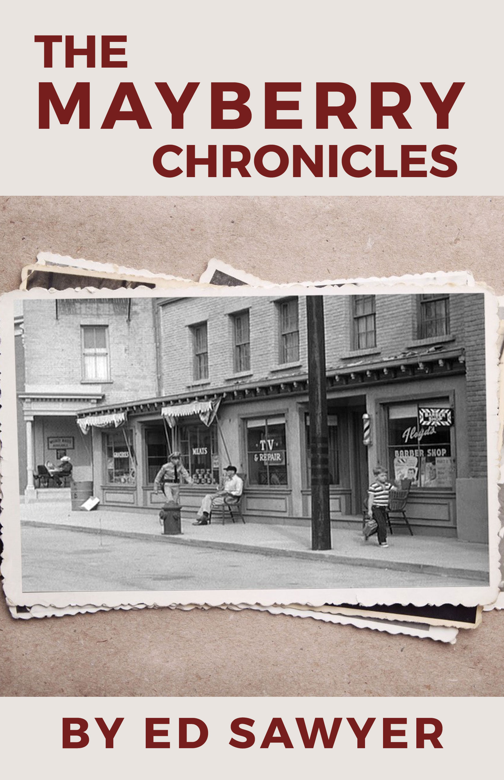 THE MAYBERRY CHRONICLES Excerpt